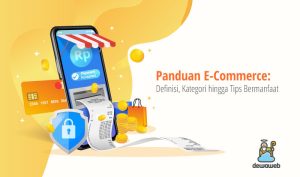 dewaweb-blog-panduan-e-commerce-definisi-kategori-hingga-tips-bermanfaat (1)